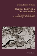 Cover: Jacques Derrida y la traducci&oacute;n - Peter Lang Verlag
