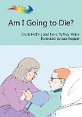 Cover: Am I Going to Die? - Books Beyond Words