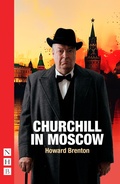 Cover: Churchill in Moscow - Nick Hern Books