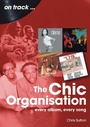 Cover: The Chic Organisation On Track - Sonicbond Publishing