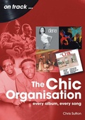 Cover: The Chic Organisation On Track - Sonicbond Publishing