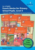 Cover: Luc et Sophie French Stories for Primary School Pupils, Level 2 - Brilliant Publications