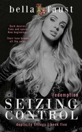 Cover: Seizing Control: Redemption (Duplicity Trilogy, #5) - Dymi Ink