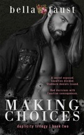 Cover: Making Choices (Duplicity Trilogy, #2) - Dymi Ink