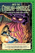 Cover: Into the Cthulhu-Universe - IFWG Publishing Australia