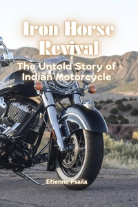 Abbildung von: Iron Horse Revival - Independently Published