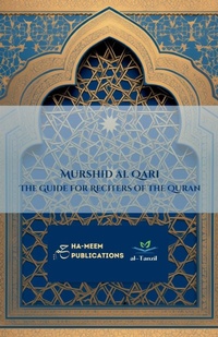 Abbildung von: Murshid al Qari - The Guide for Reciters of the Quran - Ha-Meem Publications