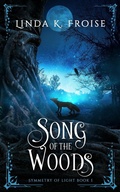 Cover: Song of the Woods - Linda K. Froise