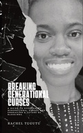 Cover: Breaking Generational Curses - Rachel Tugutu