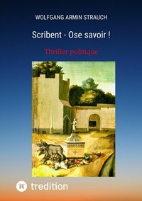 Abbildung von: Scribent - Ose savoir ! - Tredition Gmbh