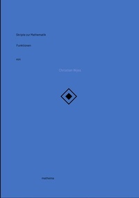 Abbildung von: Skripte zur Mathematik - Funktionen - mathema