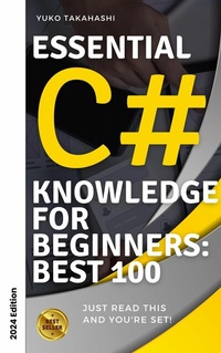 Abbildung von: C# Package 100 Knock: 1-Hour Mastery Series 2024 Edition - Tredition Gmbh