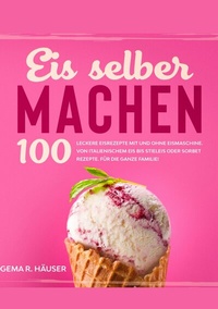 Abbildung von: Eis selber machen - Tredition Gmbh
