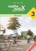 Cover: mathematiX 3. Lehrplan 2023. &Uuml;bungen - VERITAS Verlags- und Handelsgesellschaft m.b.H.