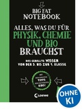 Cover: Big Fat Notebook - Alles, was du f&uuml;r Physik, Chemie und Bio brauchst - Loewe