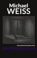 Cover: Ein perfider Plan - BoD - Books on Demand