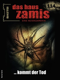 Abbildung von: Das Haus Zamis 114 - Bastei Lübbe