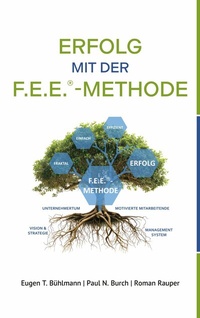 Abbildung von: Erfolg mit der F.E.E.-Methode - BoD - Books on Demand