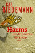 Cover: Harms und die Schatten der Kinder - Verlag Peter Hopf