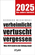 Cover: verheimlicht - vertuscht - vergessen 2025 - Kopp Verlag
