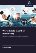 Cover: Wereldwijde macht en leiderschap - Uitgeverij Onze Kennis
