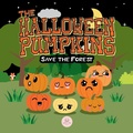 Cover: The Halloween Pumpkins Save the Forest - Samuel John Books