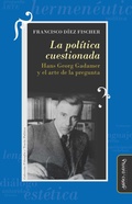 Cover: La pol&iacute;tica cuestionada - Mi&ntilde;o y D&aacute;vila