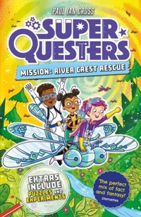 Enlarge image Cover: SuperQuesters Mission: River Crest Rescue - QuestFriendz