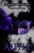 Cover: Yes, Alpha: The Entire Bane Saga - Bad Wolfe Collections