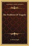 Cover: The Problem Of Tragedy - Kessinger Publishing