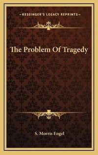 Enlarge image Cover: The Problem Of Tragedy - Kessinger Publishing