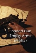 Cover: Loaded Gun Empty Arms - Alexander Scott
