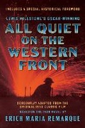 Cover: All Quiet on the Western Front (Screenplay Adapted from the Original 1930 Classic Film) - Maple Spring Publishing