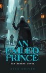 Cover: An Exiled Prince - AuthorHouse UK