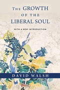 Cover: The Growth of the Liberal Soul - University of Notre Dame Press