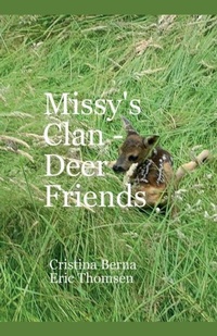 Abbildung von: Missy's Clan - Deer Friends - Missys Clan