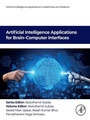 Cover: Artificial Intelligence Applications for Brain-Computer Interfaces - Elsevier