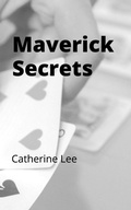 Cover: Maverick Secrets - Cheshire Cat Composition