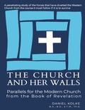 Abbildung von: The Church and Her Walls - Lulu.com