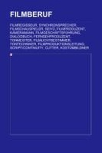 Abbildung von: Filmberuf - Books LLC, Wiki Series