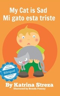 Cover: My Cat is Sad / Mi gato esta triste - Xist Publishing
