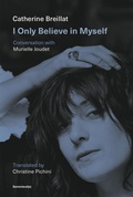Cover: I Only Believe in Myself - Semiotext(e)