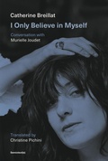 Cover: I Only Believe in Myself - Semiotext (E)