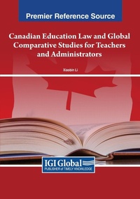 Abbildung von: Canadian Education Law and Global Comparative Studies for Teachers and Administrators - Information Science Reference