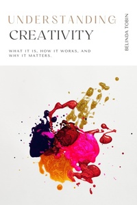 Enlarge image Cover: Understanding Creativity (The Understanding Series) - Understanding Press