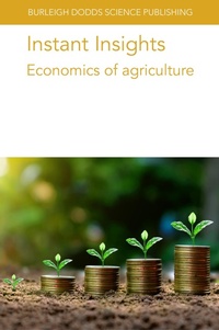 Abbildung von: Instant Insights: Economics of Agriculture - Burleigh Dodds Science Publishing Limited
