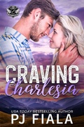 Cover: Craving Charlesia (Lynyrd Station Protectors - Trafficking, #3) - Rolling Thunder Publishing Inc.