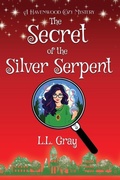 Cover: The Secret of the Silver Serpent - Heroic Rose Publishing