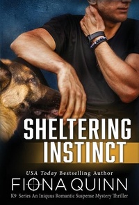 Enlarge image Cover: Sheltering Instinct - Fiona Quinn