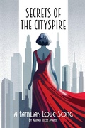 Cover: Secrets of the CitySpire - Nrm Books